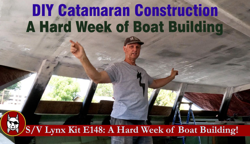 A Hard Week of Boat Building!