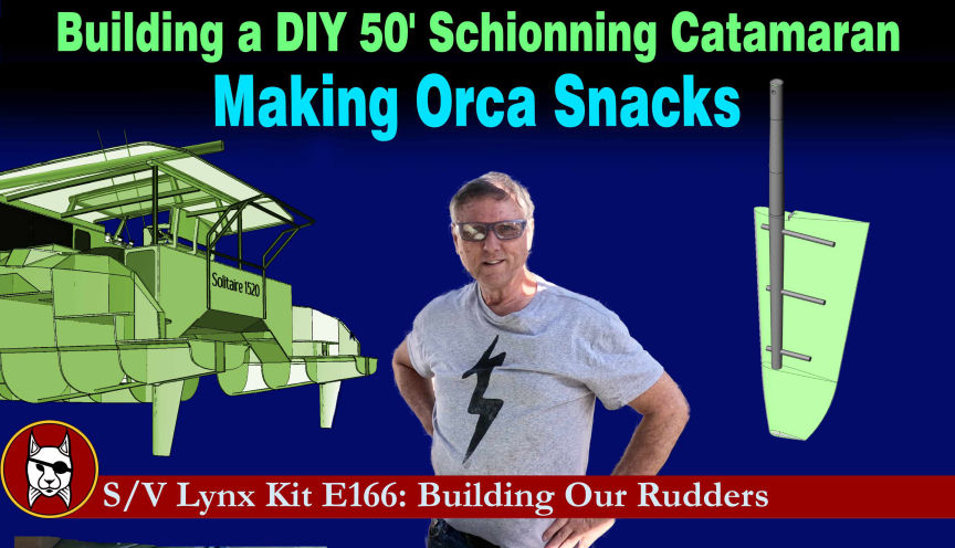 Making Rudders for S/V Lynx